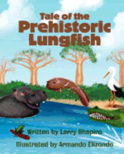 bokomslag Tale of the Prehistoric Lungfish