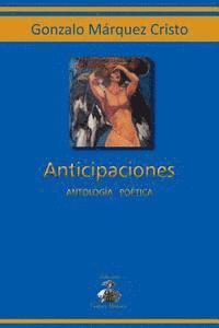 bokomslag Anticipaciones: Antología poética