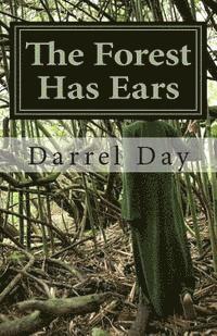 The Forest Has Ears 1