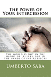 bokomslag The Power of Your Intercession