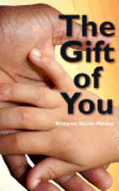 bokomslag The Gift Of You