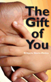 The Gift Of You 1