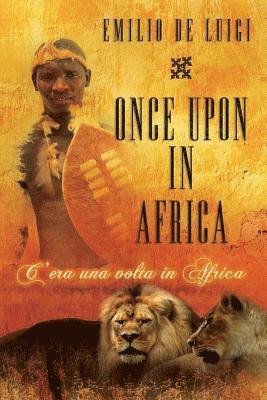 bokomslag Once upon in Africa - C' era una volta in Africa