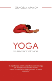 YOGA - Sus principios y técnicas. 1