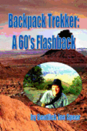bokomslag Backpack Trekker: A 60's Flashback