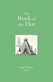 bokomslag The Book of the Hut