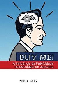 Pedro Eloy - Buy Me!, Häftad