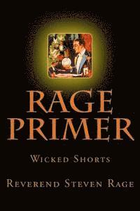 rage primer: Dark Shit from the Most Depraved Writer in Print. Recognize. 1