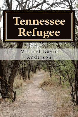 bokomslag Tennessee Refugee