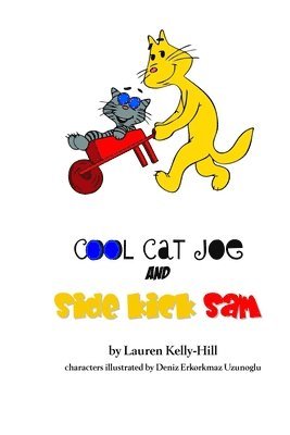Cool Cat Joe and Sidekick Sam 1