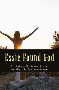 bokomslag Essie Found God