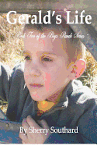 bokomslag "Gerald's Life": Boy's Ranch Series