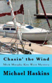 bokomslag Chasin' the Wind: Mick Murphy Key West Mystery