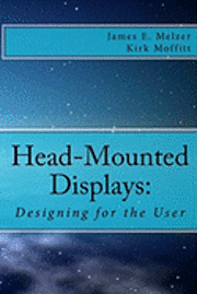 bokomslag Head--Mounted Displays: : Designing for the User