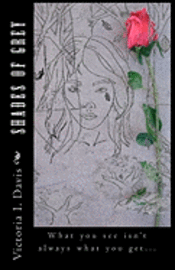 Victoria I. Davis - Shades of Grey, Häftad