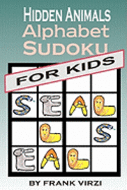 bokomslag Hidden Animals Alphabet Sudoku for Kids: Ages 9-99