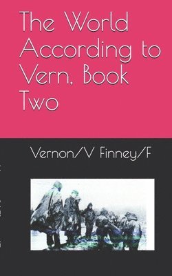 The World According to Vern, Book Two 1