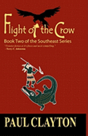 bokomslag Flight of the Crow: Book Two of the Southeast Series