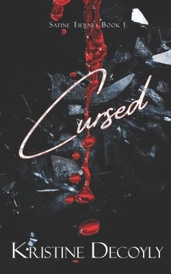 bokomslag Cursed: Satine Tierney: Book 1