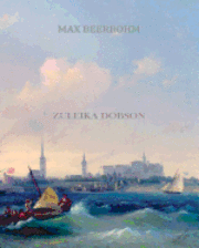 Max Beerbohm - Zuleika Dobson, Häftad