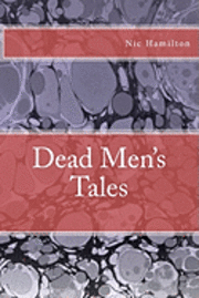 bokomslag Dead Men's Tales