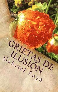 Gabriel Puyo - Grietas de ilusión, Häftad
