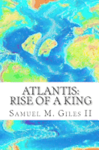 Atlantis: Rise of a King 1