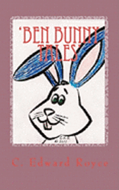 'Ben Bunny Tales': And Friends!. 1