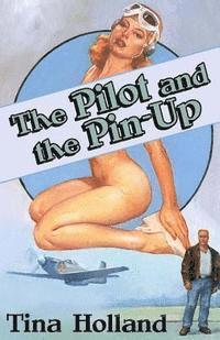 bokomslag The Pilot and the Pinup