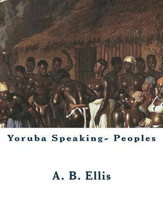 bokomslag Yoruba Speaking- Peoples