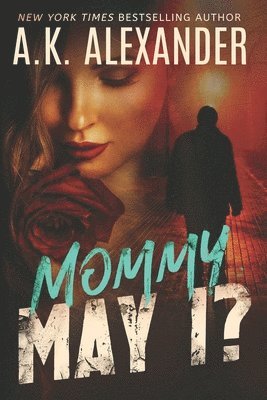 Mommy, May I? 1