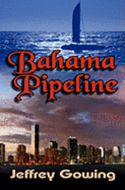 bokomslag Bahama Pipeline