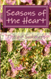 bokomslag Seasons of the Heart: Finding the Holy in Homespun Moments