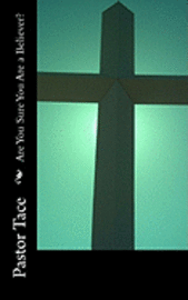 Gary Kenyon, Pastor Tace - Are You Sure You Are a Believer?, Häftad