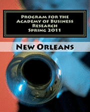 bokomslag Program for the Academy of Business Research Spring 2011: Iberville Suites New Orleans