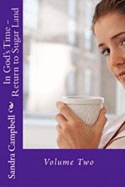bokomslag In God's Time - Return to Sugar Land: Volume Two