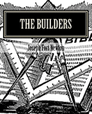 bokomslag The Builders: A Story and Study of Masonry
