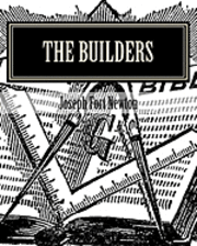 The Builders: A Story and Study of Masonry 1