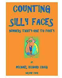 bokomslag Counting Silly Faces Numbers Thirty-One to Forty: Volume Four