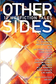 bokomslag Other Sides: 12 Webfiction Tales