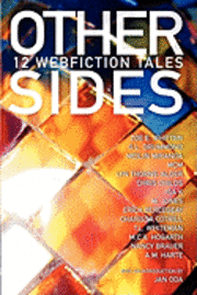 Other Sides: 12 Webfiction Tales 1