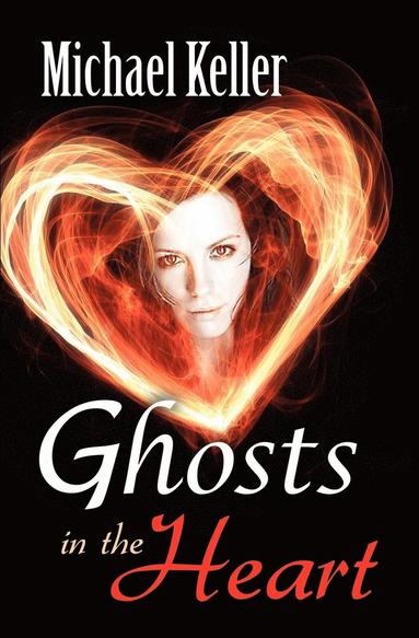 bokomslag Ghosts in the Heart