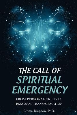 bokomslag The Call of Spiritual Emergency