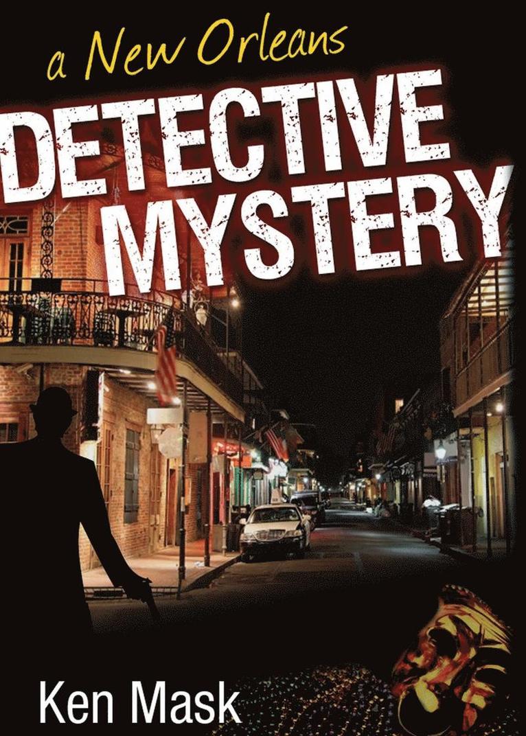 A New Orleans Detective Mystery 1