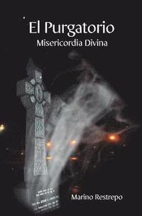 bokomslag El Purgatorio, Misericordia Divina