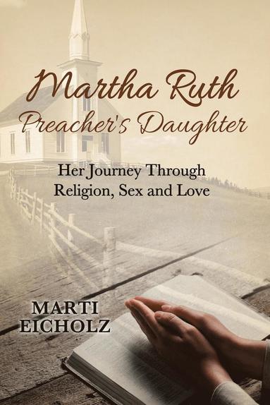bokomslag Martha Ruth, Preacher's Daughter
