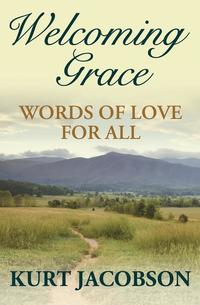 bokomslag Welcoming Grace, Words of Love for All