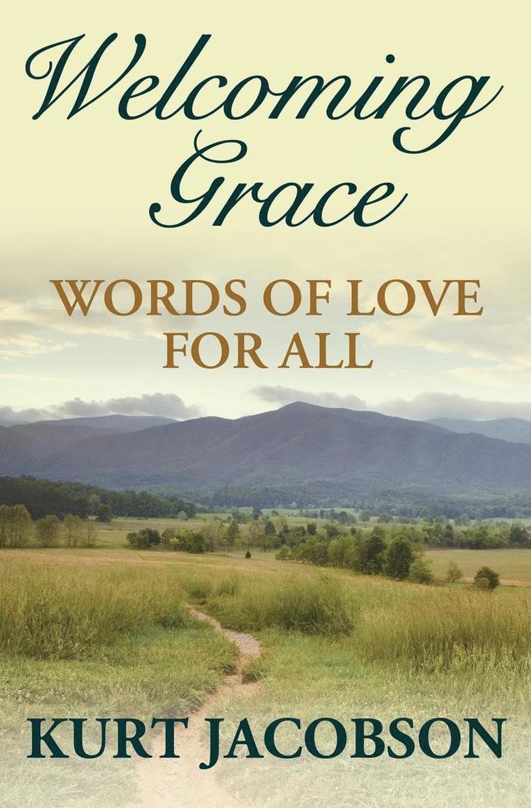 Welcoming Grace, Words of Love for All 1