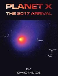 bokomslag Planet X - The 2017 Arrival