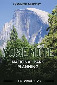 bokomslag Yosemite National Park Planning